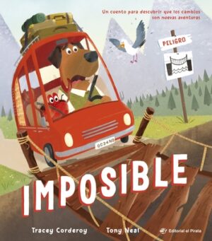 Imposible / Impossible! (Spanish Edition): ?Descubre Que NADA Es Imposible! Libro Para Afrontar Los Cambios. Para Ni?os Y Ni?as a Partir de 3 A?os. (S