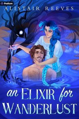 An Elixir for Wanderlust: A Romantasy