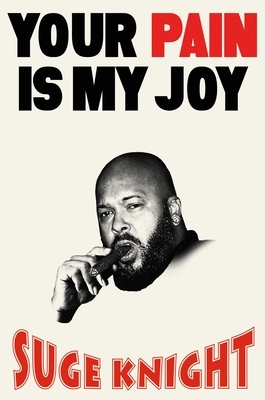 Your Pain Is My Joy