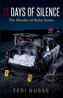 13 Days of Silence: The Murder of Rylee James