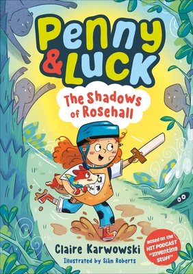 Penny & Luck: The Shadows of Rosehall