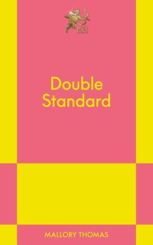 Double Standard: An 831 Stories Romance