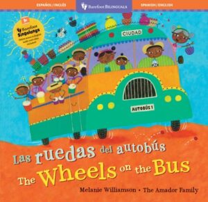 Las Ruedas del Autob?s / The Wheels on the Bus