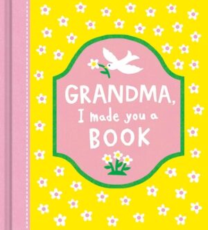 Grandma, I Made You a Book