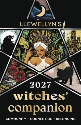 Llewellyn's 2027 Witches' Companion: Community Connection Belonging
