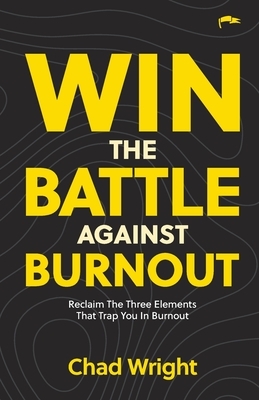 Win the Battle Against Burnout