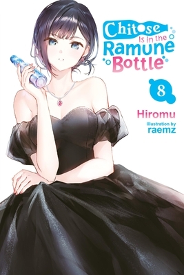 Chitose Is in the Ramune Bottle, Vol. 8: Volume 8
