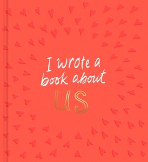 I Wrote a Book about Us