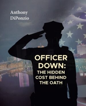 Officer Down: The Hidden Cost Behind the Oath