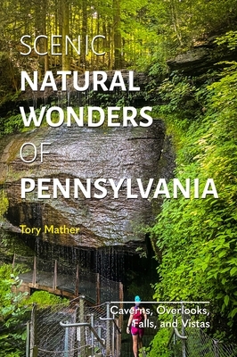 Scenic Natural Wonders of Pennsylvania