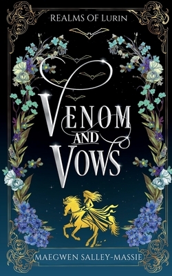 Venom and Vows: A Romantic Regency-Inspired Fantasy