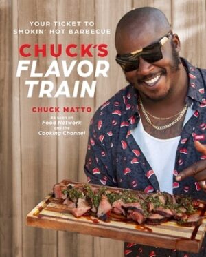 Chuck's Flavor Train: Your Ticket to Smokin' Hot Barbecue