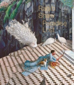 Raqib Shaw: Paradise Lost