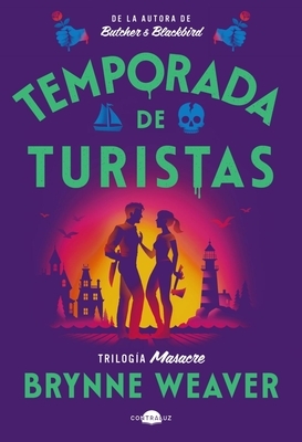 Temporada de Turistas: Trilog?a Masacre 1
