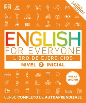 English for Everyone Nivel 2 Inicial: Libro de Ejercicios: Edici?n En Espa?ol