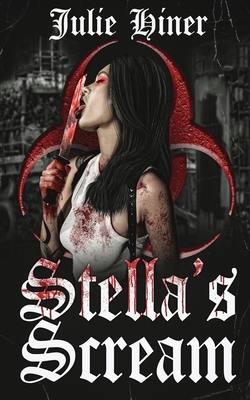 Stella's Scream: An Extreme Horror Novella