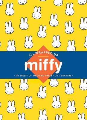 All Wrapped Up: Miffy: A Wrapping Paper Book