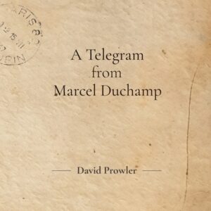 A Telegram from Marcel Duchamp