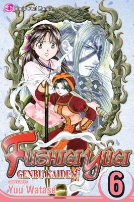 Fushigi Y?gi: Genbu Kaiden, Vol. 6
