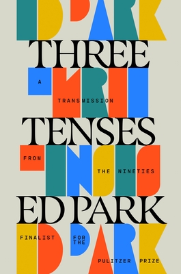 Three Tenses: A Memoir
