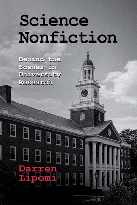 Science Nonfiction: Behind the Scenes in University Research