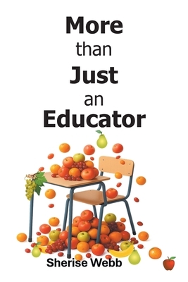 More than Just an Educator