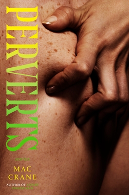 Perverts: Stories