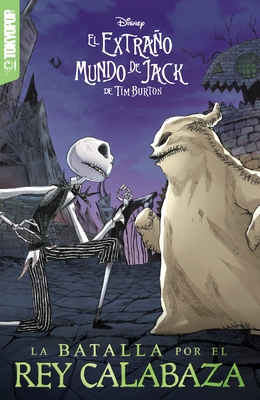 Disney Manga: El Extra?o Mundo de Jack de Tim Burton - Batalla Por El Rey Calabaza (Espa?ol)