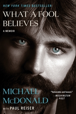 What a Fool Believes: A Memoir