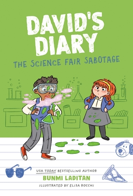 David's Diary #2: The Science Fair Sabotage