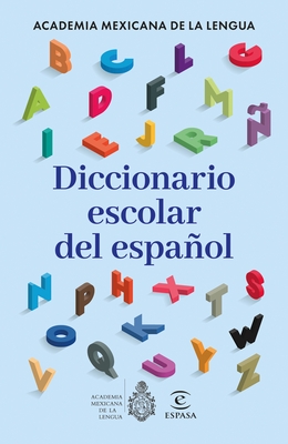 Diccionario Escolar del Espa?ol / School Dictionary of the Spanish Language