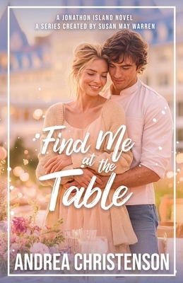 Find Me in at the Table