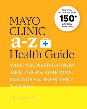 Mayo Clinic Gu?a de la Salud de la A A La Z / Mayo Clinic A-Z Health Guide