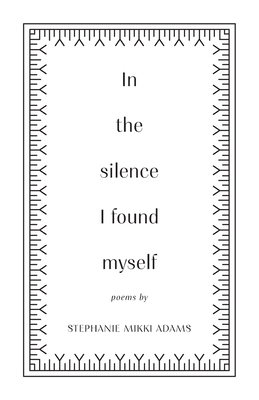 In the Silence I Found Myself