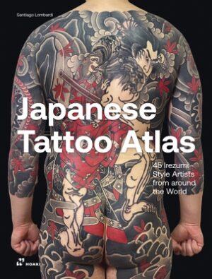 Japanese Tattoo Atlas: 45 Irezumi Style Artists from Around the World