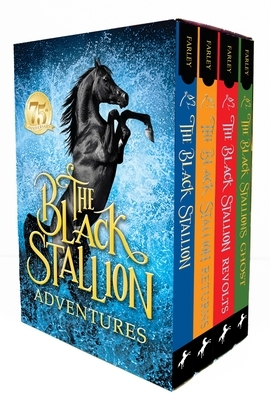 The Black Stallion Adventures: The Black Stallion; The Black Stallion Returns; The Black Stallion's Ghost; The Black Stallion Revolts