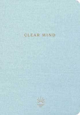 Clear Mind: A Five-Minute Guided Journal
