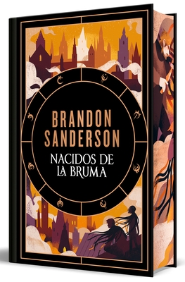 Nacidos de la Bruma (Edici?n Limitada Con Cantos Pintados) / Mistborn I. the Final Empire (Limited Edition Sprayed Edges)