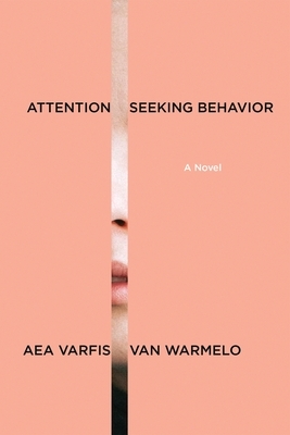 Attention-Seeking Behavior: A Novel