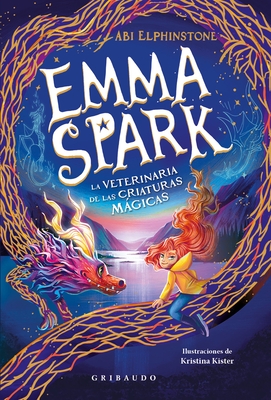 Emma Spark, La Veterinaria de Las Criaturas M?gicas