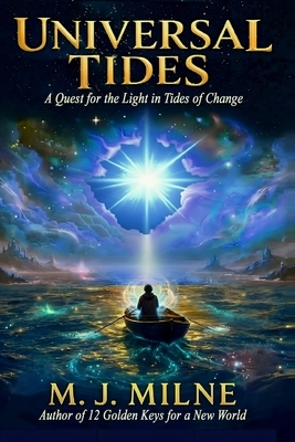 Universal Tides: Barbed Wire Blues - A Quest for the Light in Tides of Change