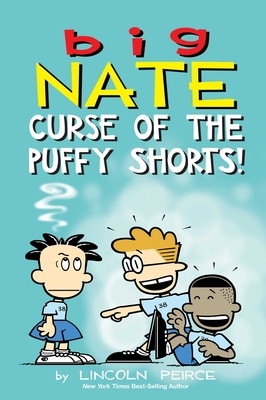 Big Nate: Curse of the Puffy Shorts: Volume 35