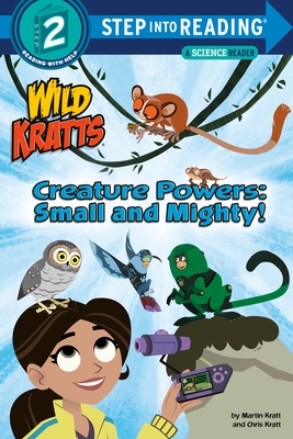 Creature Powers: Small and Mighty! (Wild Kratts)