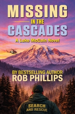 Missing in the Cascades: A Luke McCain Novel