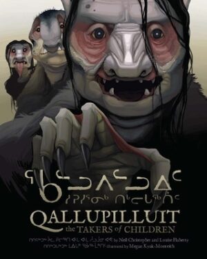 Qallupilluit: The Takers of Children