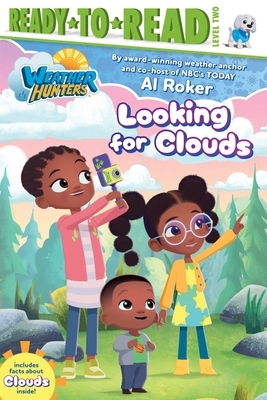 Looking for Clouds: Ready-To-Read Level 2