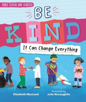 Be Kind: It Can Change Everything