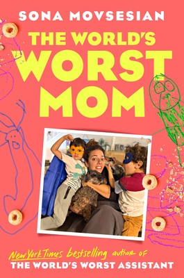 The World's Worst Mom