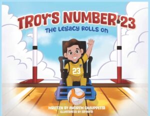 Troy's Number 23 The Legacy Rolls On