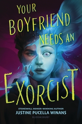 Your Boyfriend Needs an Exorcist